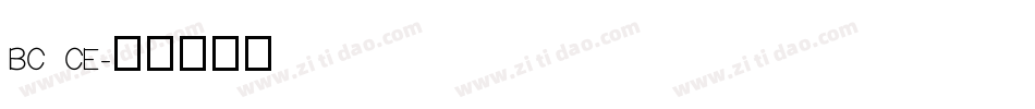 BC CE字体转换